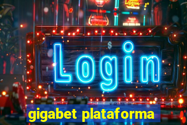 gigabet plataforma